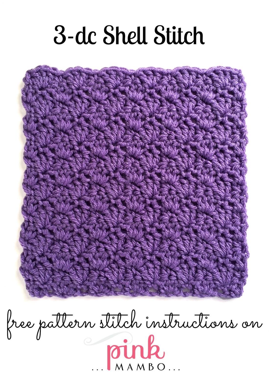 3-Double Crochet Shell Stitch Pattern - Pink Mambo